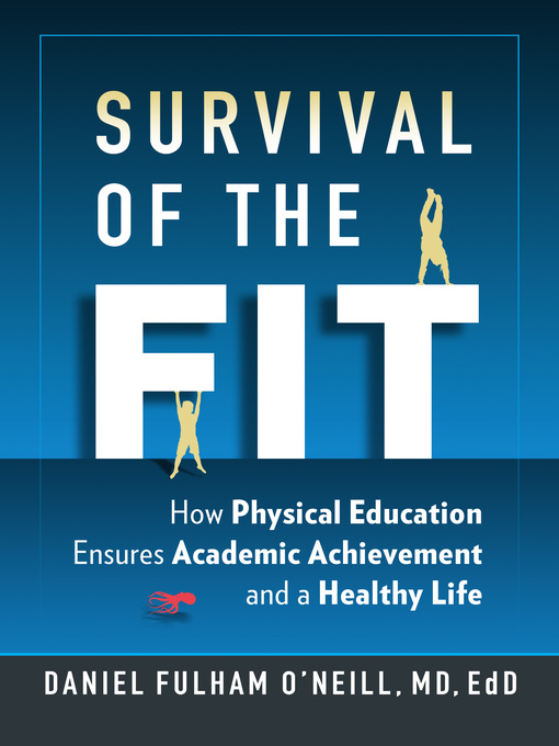 Title details for Survival of the Fit by Daniel Fulham O’Neill - Available
